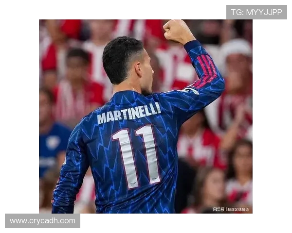 马丁内利：从青涩小将到球队核心的成长之路与未来展望